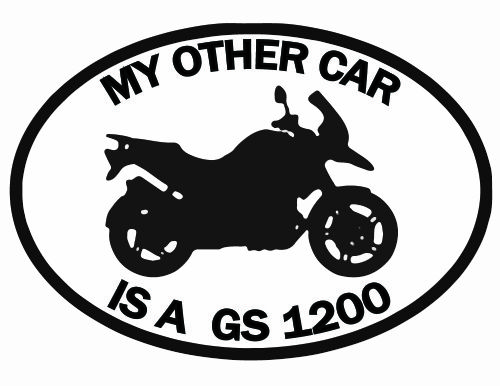 My Other Ride Is A GS1200 BMW Car Sticker Vinyl Decal Motorbike Van